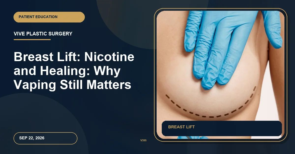Breast Lift: Nicotine and Healing: Why Vaping Still Matters
